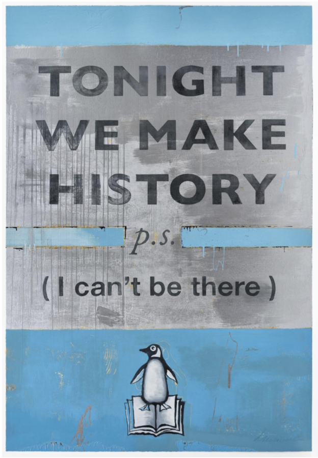 Harland Miller (British, b. 1964) Tonight We Make History